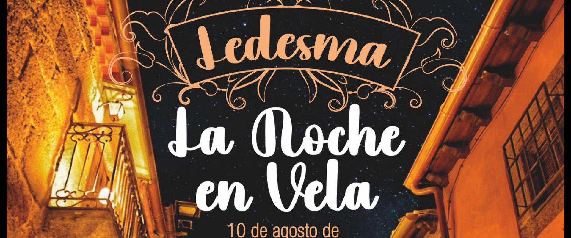 La noche en vela. Ledesma 2024