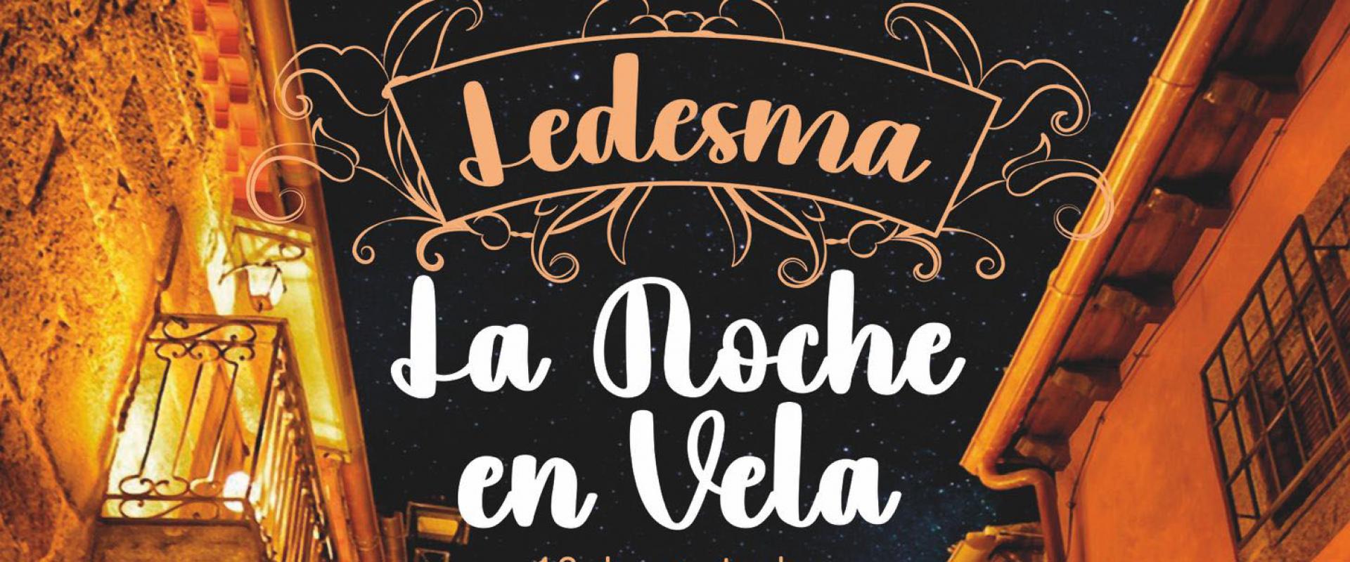 La noche en vela. Ledesma 2024