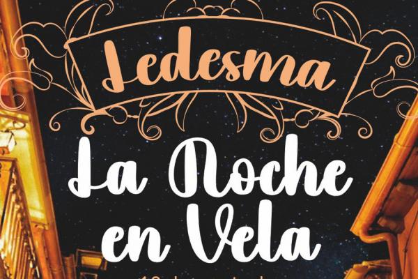 La noche en vela. Ledesma 2024